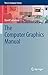 The Computer Graphics Manual (Texts in Computer Science) by David Salomon (2011-11-30)