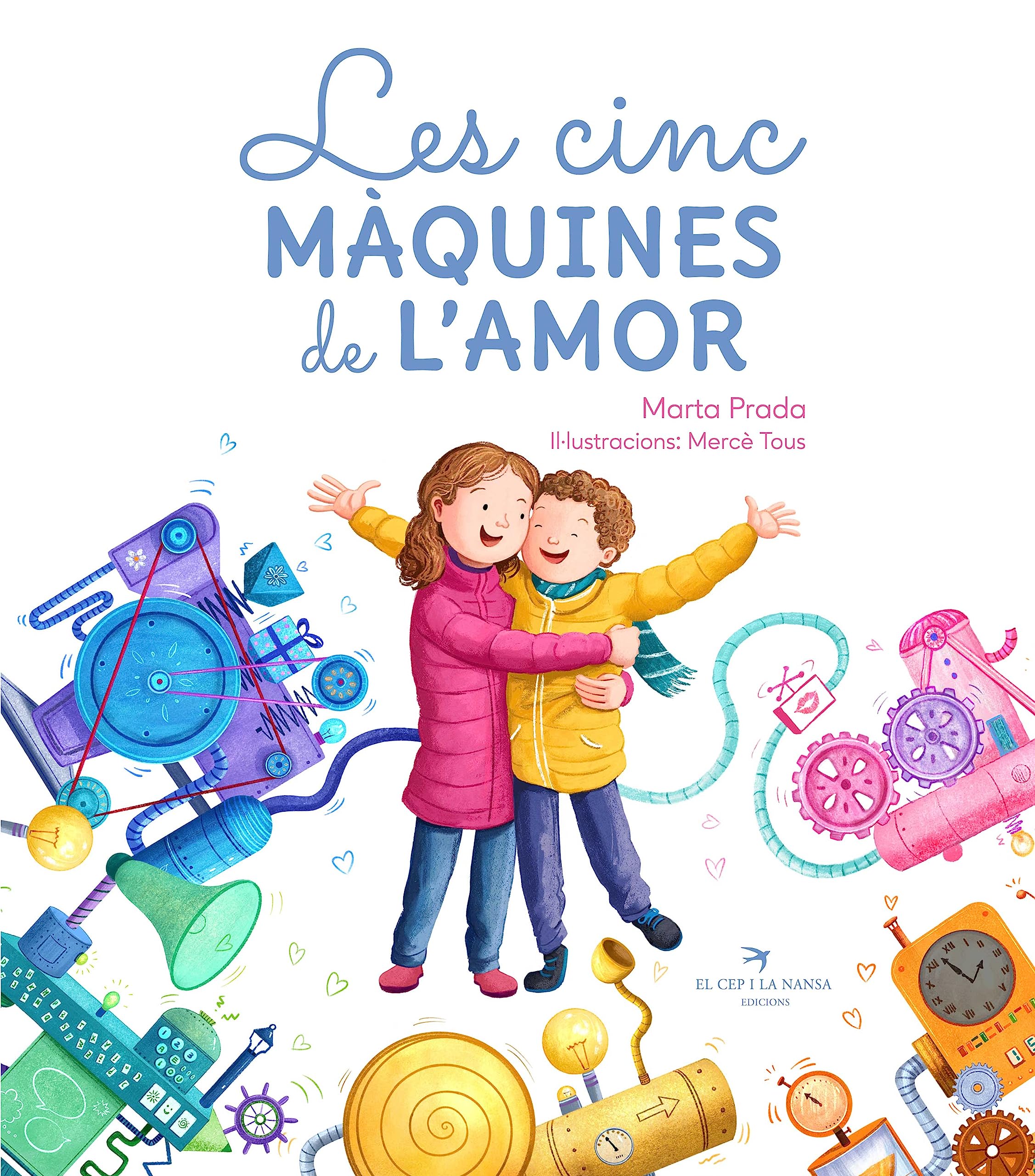 Les cinc màquines de l'amor (Hardcover)
