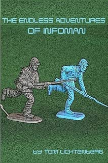 The Endless Adventures of Infoman (Paperback)