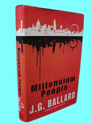 MILLENNIUM PEOPLE J.G. Ballard 1st Edition First Printing Fiction Novel [Hardcover] J.G. Ballard