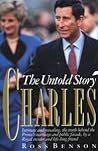 Charles: The Untold Story Charles: The Untold Story