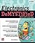 Stan Gibilisco: Electronics Demystified, Second Edition (Paperback - Revised Ed.); 2011 Edition