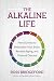 The Alkaline Life by Ross Bridgeford