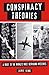 Conspiracy Theories: A Guide to the World's Most Intriguing Mysteries by Jamie King (2015-07-09)