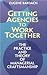 Getting Agencies to Work Together Publisher: Brookings Institution Press