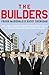 The Builders: How a Small Group of Property Developers Fuelled the Building Boom and Transformed Ireland by Frank McDonald (2008-10-02)