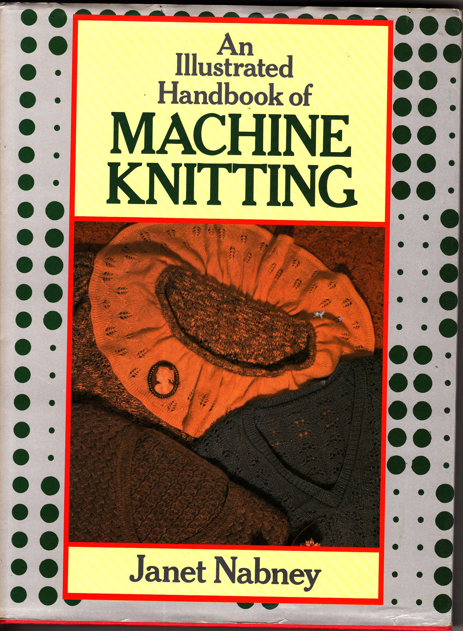 Illustrated Handbook of Machine Knitting (Hardcover)