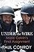 Under the Wire by Conroy, Paul (2013) Hardcover