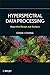 Hyperspectral Data Processing: Algorithm Design and Analysis by Chein-I Chang (2013-04-08)