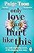 Only Love Can Hurt Like This