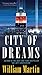 City of Dreams (Peter Fallon) by William Martin (2011-03-29)