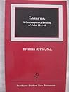 Lazarus: A Contemporary Reading of John 11:1-46 (Zacchaeus Studies. New Testament) Lazarus: A Contemporary Reading of John 11:1-46 (Zacchaeus Studies. New Testament)
