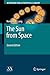 The Sun from Space (Astronomy and Astrophysics Library) by Kenneth Lang (2008-11-04)