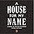 A House for My Name: A Survey of the Old Testament