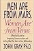 By John Gray - Men Are From Mars, Women Are From Venus (Stated First Edition)