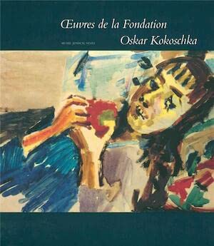 Oeuvres De La Fondation Oskar Kokoschka (French Text)