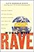 World Wide Rave: Creating Triggers that Get Millions of People to Spread Your Ideas and Share Your Stories by David Meerman Scott (2009-03-03)