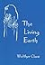 The Living Earth: The Organic Origin of Rocks and Minerals by Walther Cloos (1978-09-24)