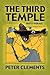 The Third Temple by Clements, Peter (2009) Hardcover