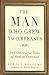 The Man Who Grew Two Breasts and Other True Tales of Medical ... by Berton Roueché