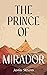 The Prince of Mirador