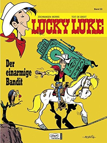 Lucky Luke 33: Der einarmige Bandit by Morris (2014-06-05)