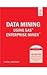 Data Mining using SAS Enterprise Miner