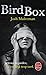 Bird Box by Josh Malerman by Josh Malerman