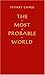 The Most Probable World: by Stuart Chase (1981-06-17)