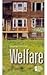 Welfare (Opposing Viewpoints) by Margaret Haerens (2011-10-17)