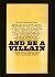 Stout, Rex by Nero Wolfe: And Be A Villain