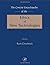 The Concise Encyclopedia of the Ethics of New Technologies (2000-11-06)
