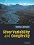 River Variability and Complexity by Schumm, Stanley A.(August 27, 2007) Paperback