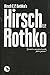 Hirsch E.P. Rothko by Hirsh E.P. Rothko