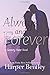 Always and Forever: Volume 2 (Serenity Point) by Harper Bentley (2015-06-29)
