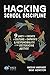 Hacking School Discipline by Nathan Maynard