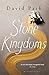 Stone Kingdoms by David Park (2015-04-09)