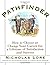The Pathfinder: How to Choose or Change Your Career for a Lifetime of Satisfaction and Success