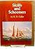Skiffs and Schooners by R.D...