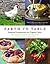 Earth to Table: Seasonal Recipes from an Organic Farm Hardcover – September 22, 2009