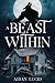 A Beast Within