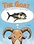 The Goat Who Wanted to Catch a Fish by C. L. Bright by C.L. Bright