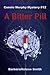 A Bitter Pill: Connie Murph...