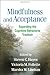 Mindfulness and Acceptance Expanding the Cognitive Behavioral Tradition