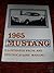 1965 Ford Mustang Feature Spec Manual by Jim Osborn