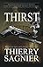 Thirst by Thierry Sagnier (2015-03-09)