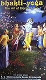 Bhakti-yoga; The ...