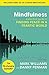 Mindfulness: A Practical Guide to Finding Peace in a Frantic World [With CD (Audio)] by Williams, Mark, Penman, Danny (May 1, 2011) Paperback