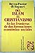 Del Islam al Cristianismo::...