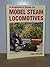 Beginner's Guide to Model Steam Locomotives by Tim Coles (1994-12-06)